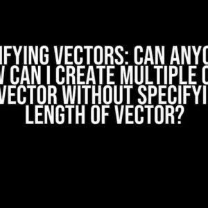 Demystifying Vectors: Can Anyone Tell Me How Can I Create Multiple Objects Using Vector Without Specifying the Length of Vector?